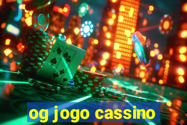 og jogo cassino